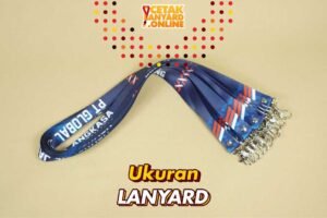 Panduan Memilih Ukuran Lanyard yang Tepat Sesuai Kebutuhan