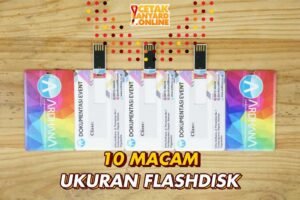 10 Macam Ukuran Kapasitas Flashdisk dan Tips Memilihnya