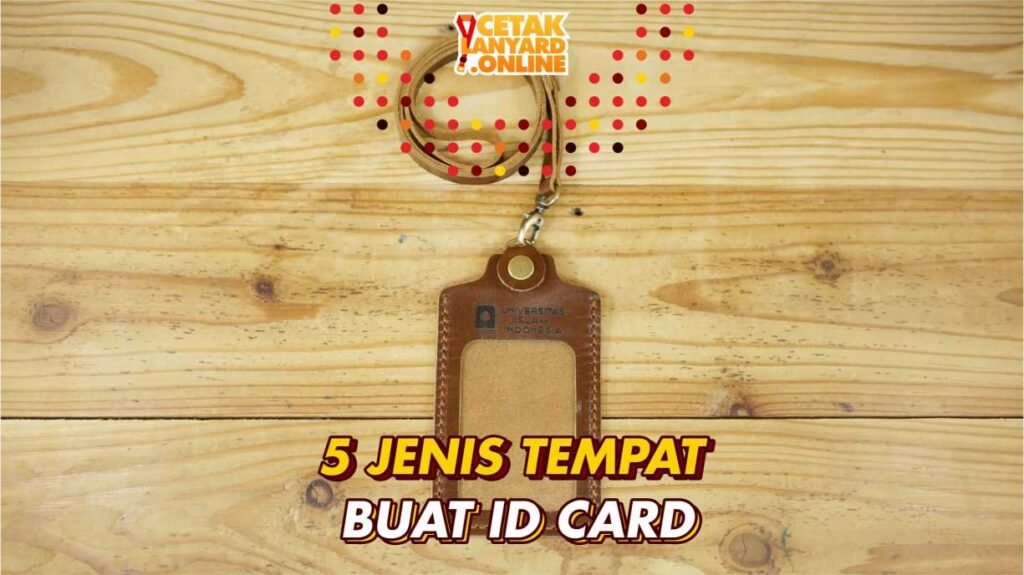 tempat buat id card tempat buat id card