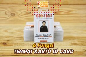 6 Fungsi Tempat Kartu ID Card & Akibat Jika Tidak Menggunakan